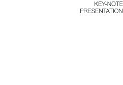 KEY-NOTE PRESENTATION